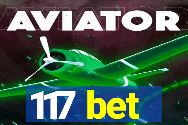 117 bet